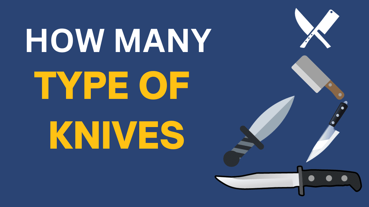 TYPE OF KNIVES