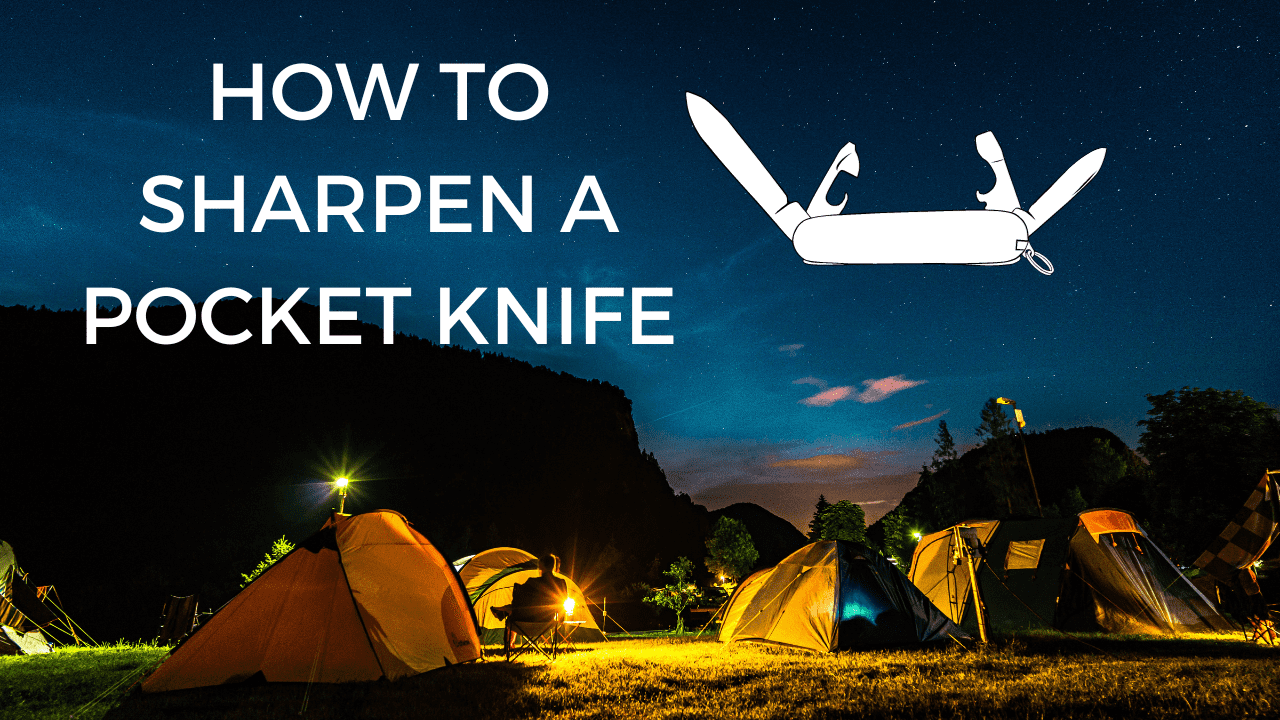 How to sharpen a pocket knife